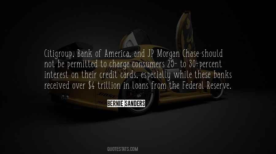 Quotes About Federal Reserve #804223