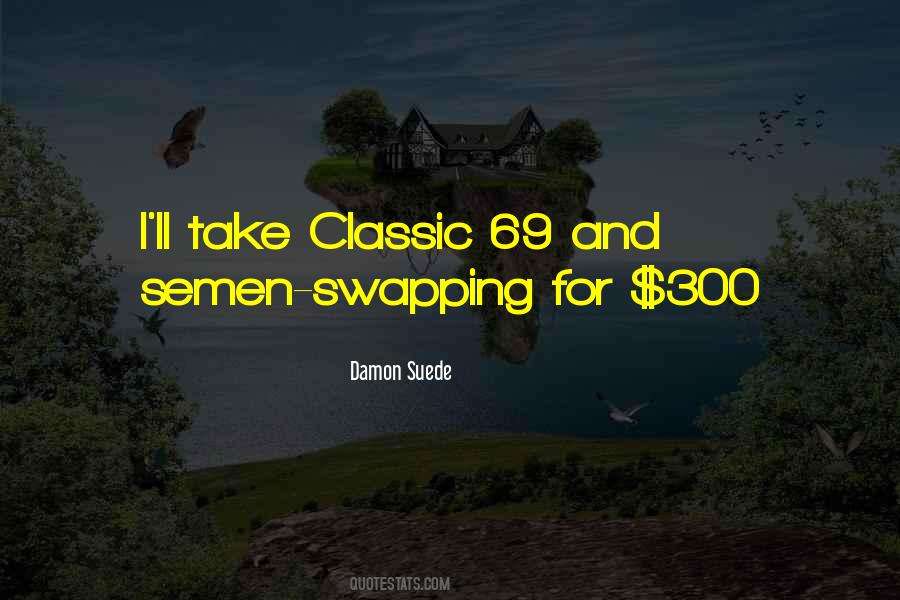 Quotes About Swapping #1216120