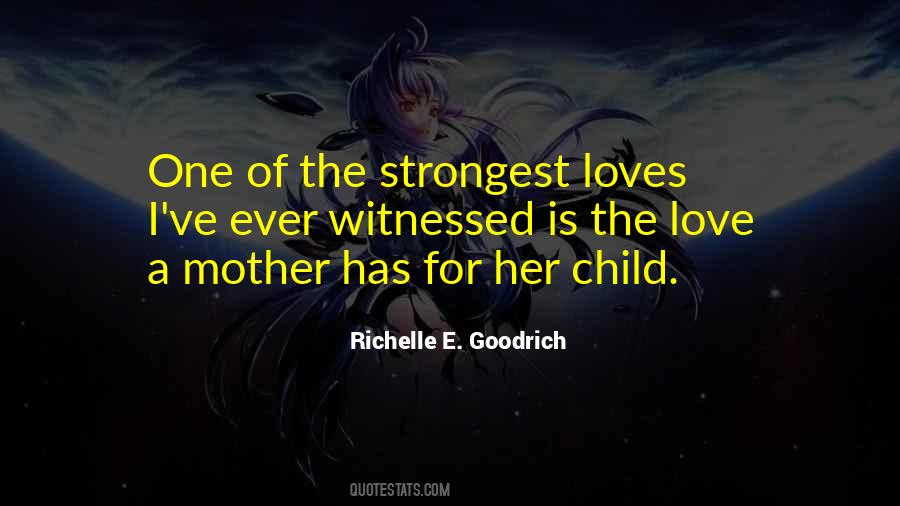 Quotes About A Mother's Love For Her Child #1681209