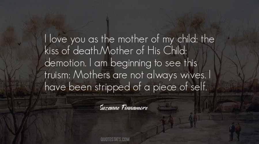 Quotes About A Mother's Love For Her Child #582108