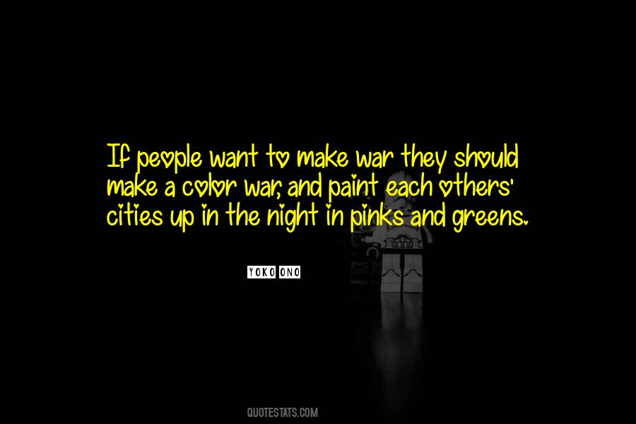 Pinks And Greens Quotes #1012295