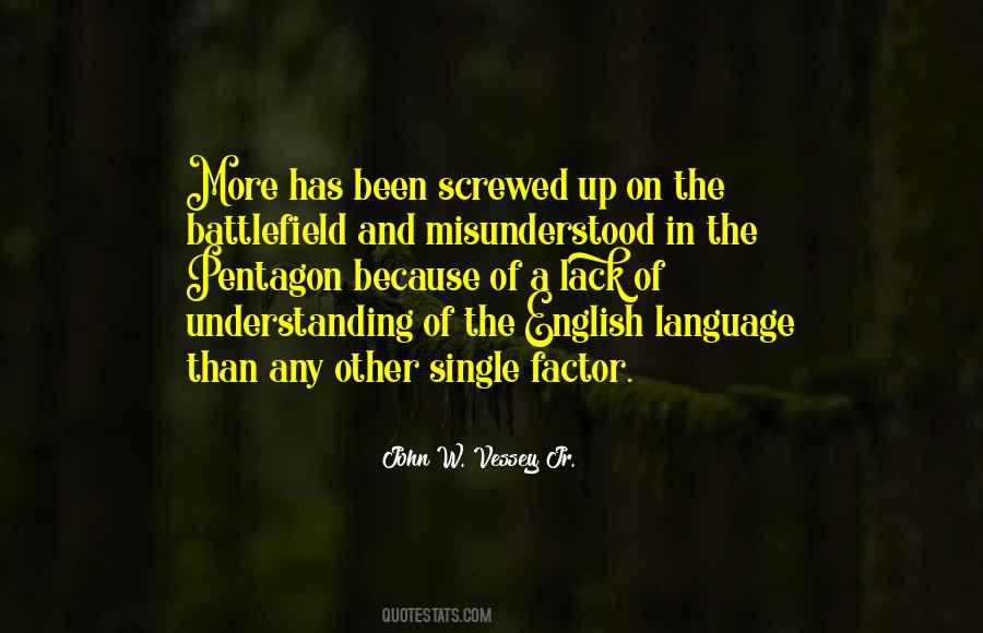 Quotes About Lack Of Understanding #1066010