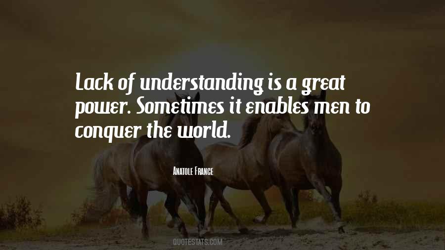 Quotes About Lack Of Understanding #113609