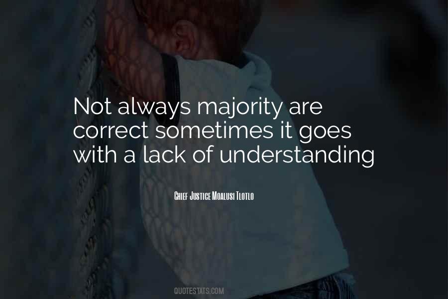 Quotes About Lack Of Understanding #155043