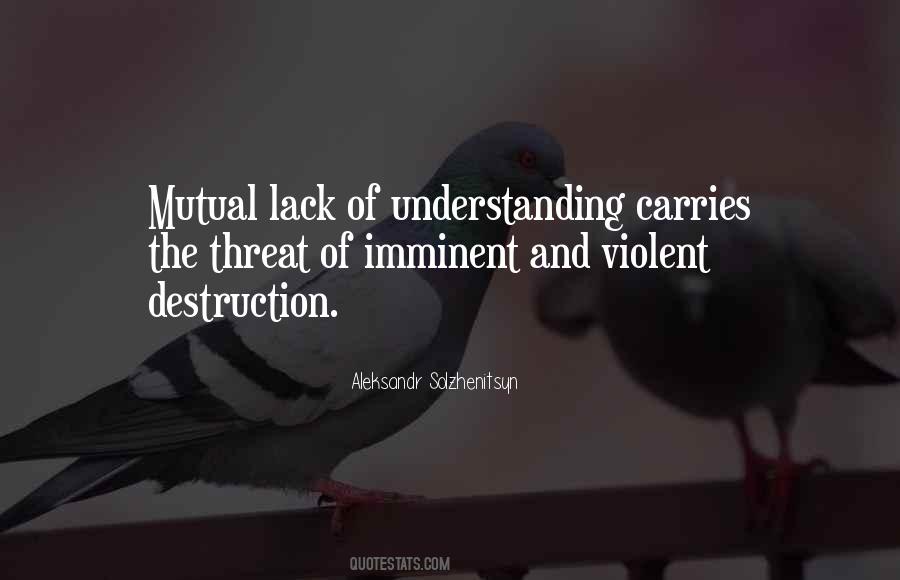 Quotes About Lack Of Understanding #741301