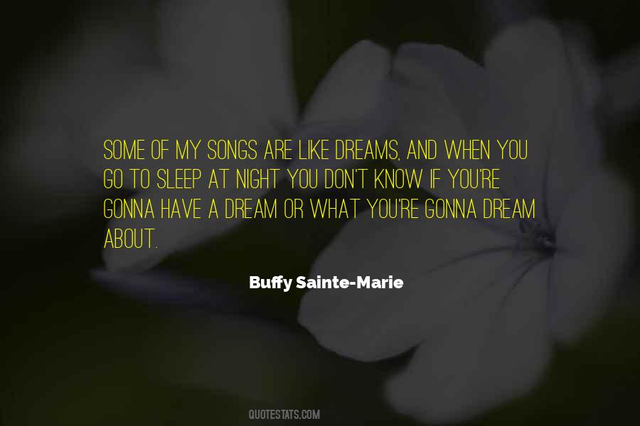 Dream Song Quotes #1273218