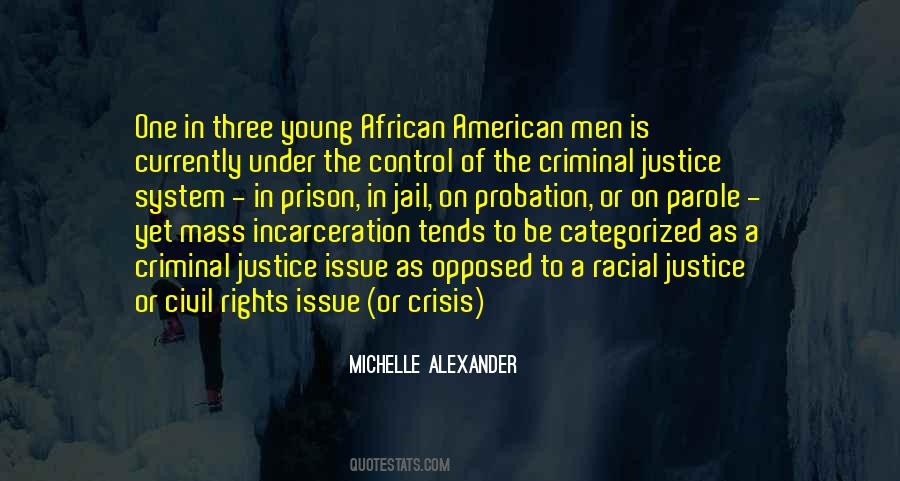 Quotes About Mass Incarceration #190878