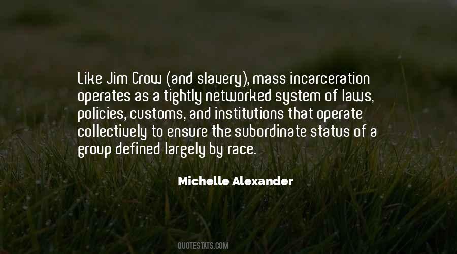 Quotes About Mass Incarceration #284161