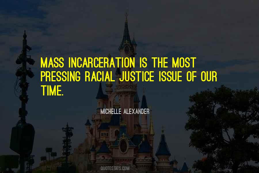 Quotes About Mass Incarceration #737076