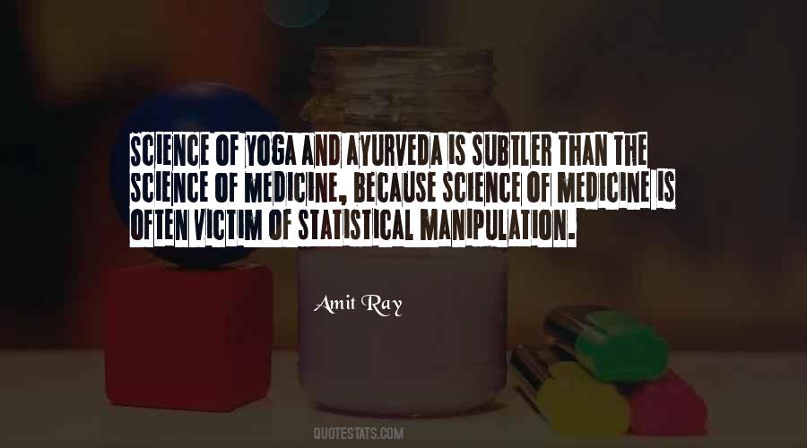 Ayurveda Medicine Quotes #1210920