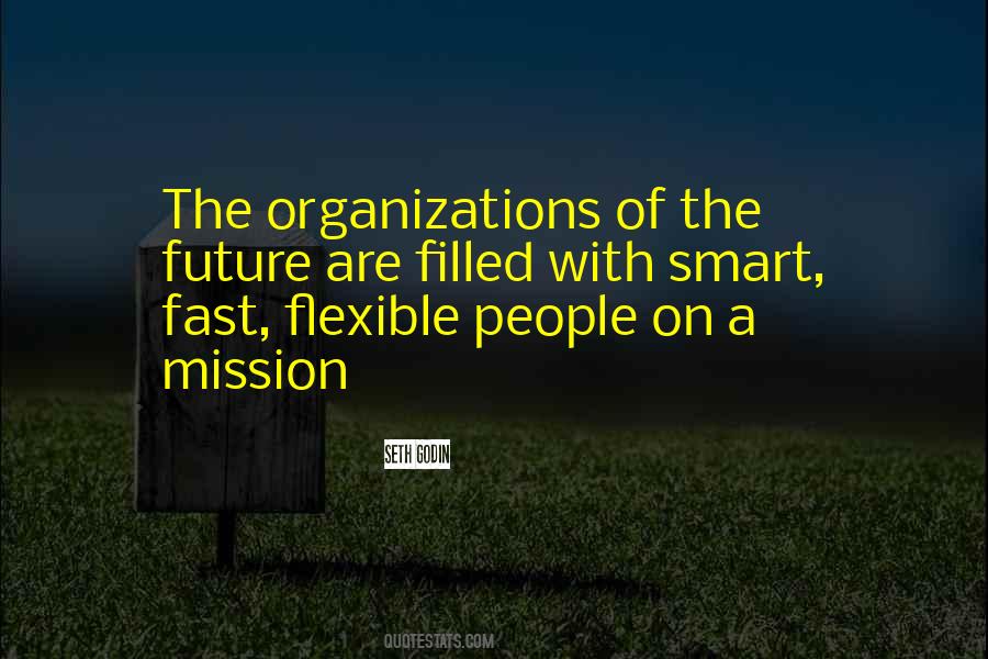 Quotes About Organizations #1290252