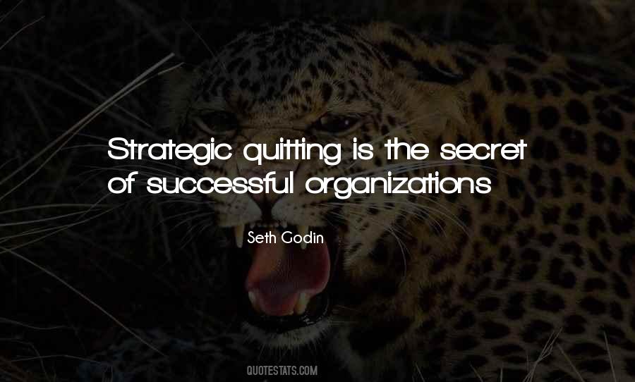 Quotes About Organizations #1306541