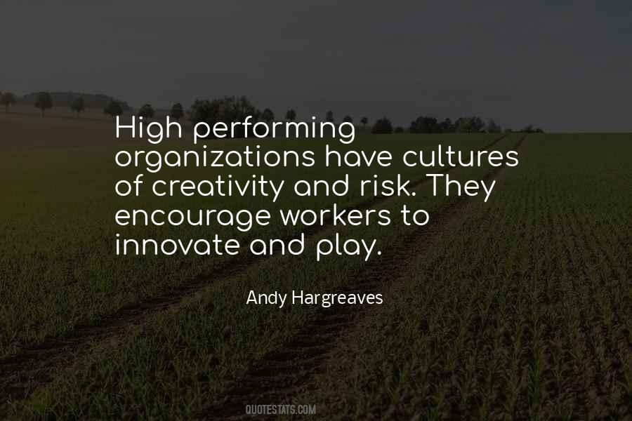 Quotes About Organizations #1316759