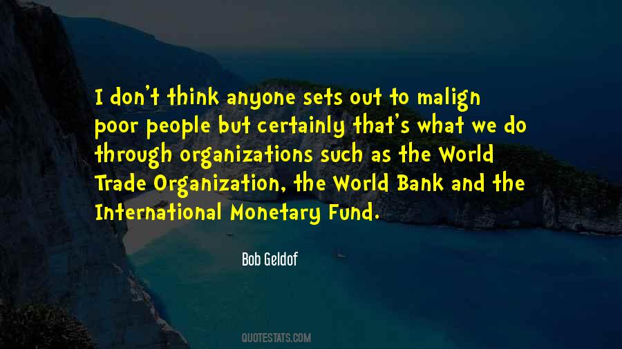 Quotes About Organizations #1340256