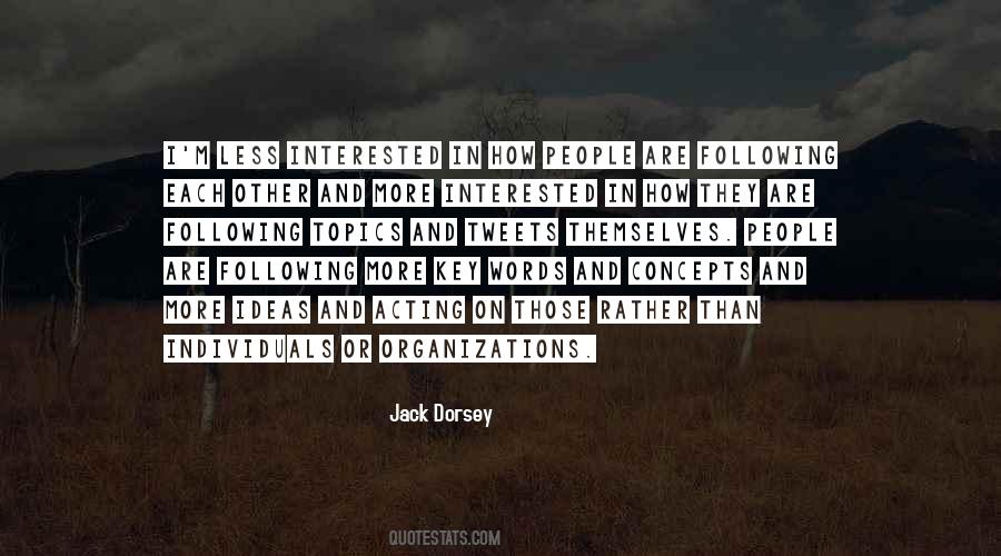 Quotes About Organizations #1439645