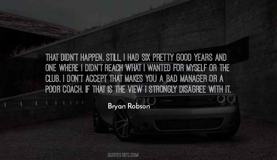 Quotes About Good Years #1392213