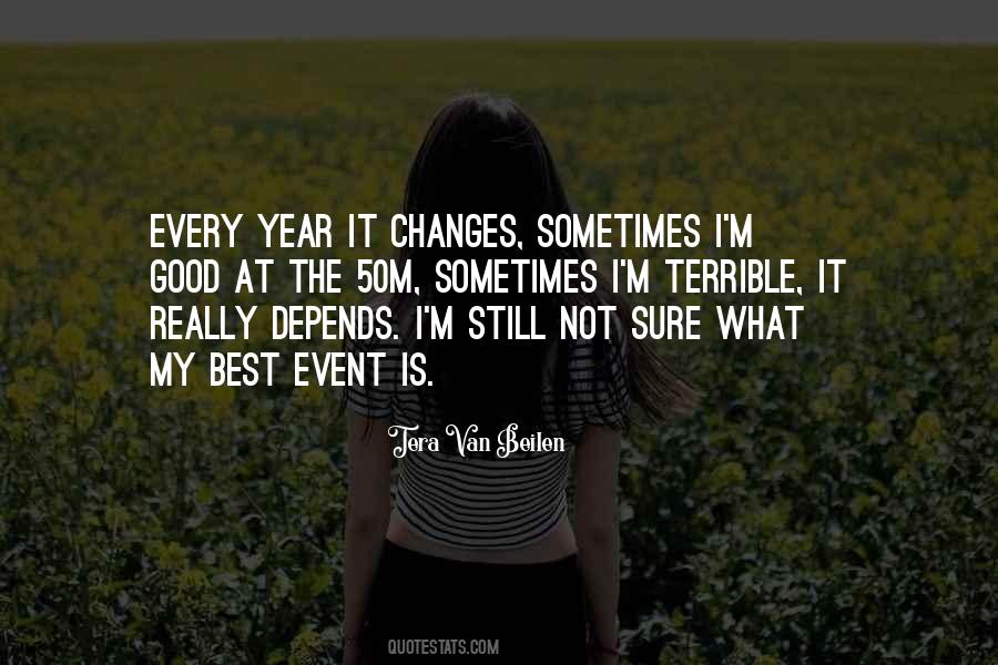 Quotes About Good Years #79063