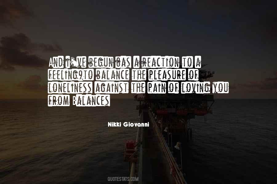 Quotes About Pain And Loneliness #136682