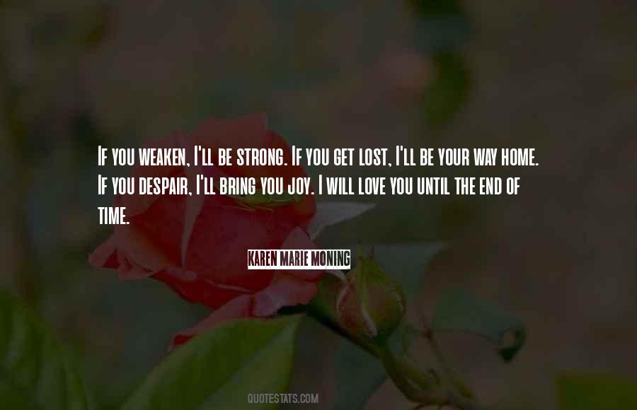 Quotes About Love Until The End #275864