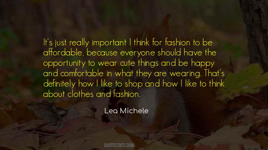 Quotes About Comfortable Fashion #290190