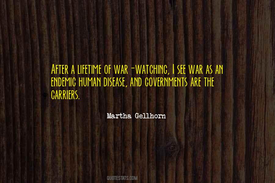 Gellhorn Quotes #1289932