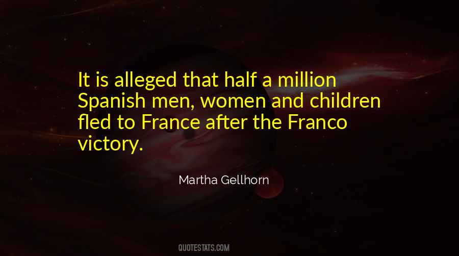 Gellhorn Quotes #1716452