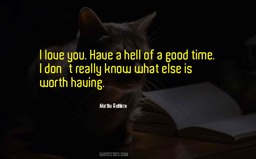 Gellhorn Quotes #1825244