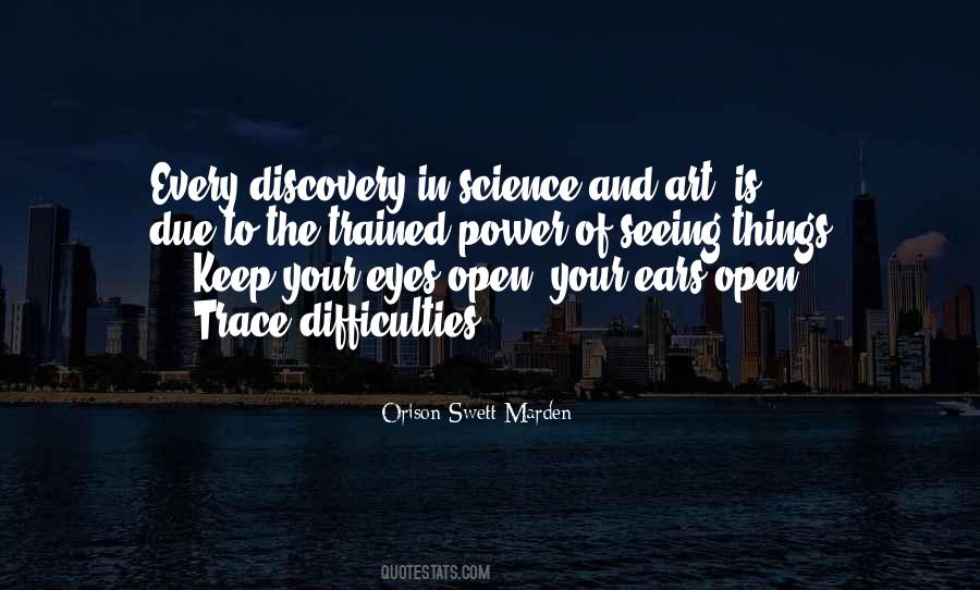 Keep Your Eyes Open Quotes #1849662