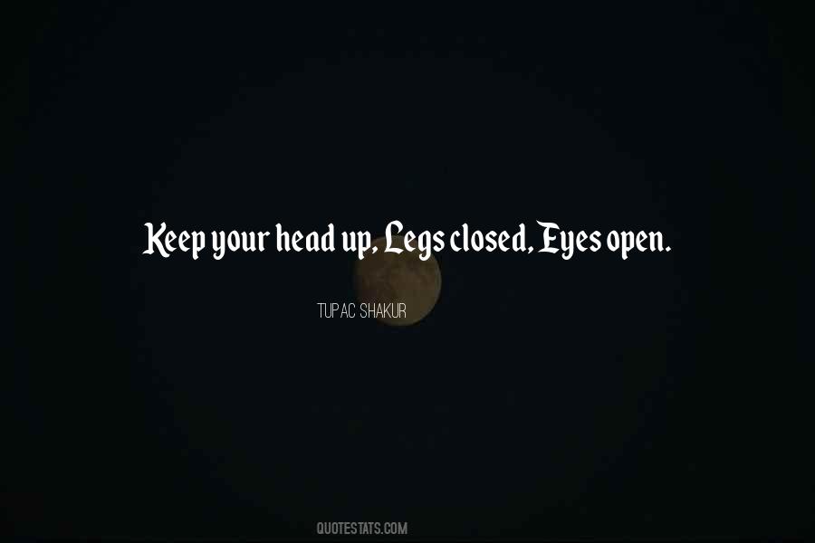 Keep Your Eyes Open Quotes #244074