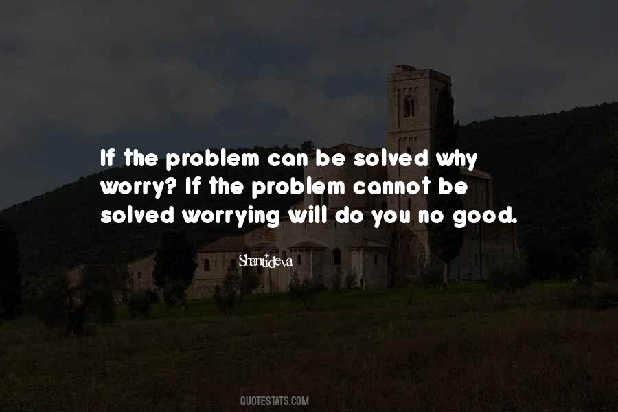 Solved The Problem Quotes #292949
