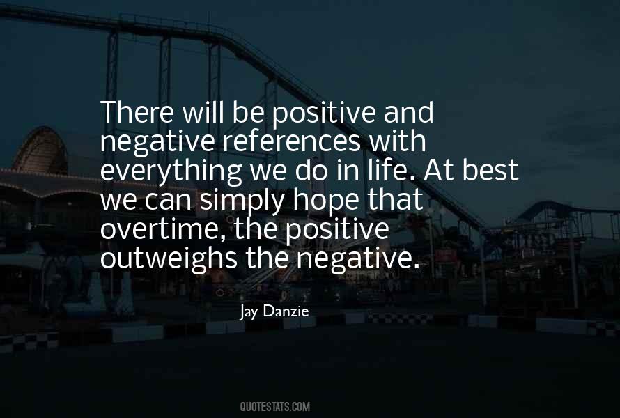 Quotes About Positive And Negative #162272