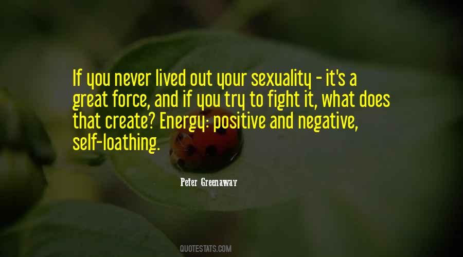 Quotes About Positive And Negative #1832135