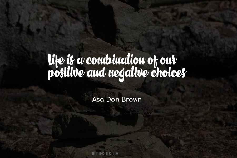 Quotes About Positive And Negative #77668