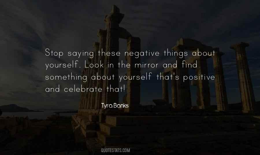 Quotes About Positive And Negative #78448