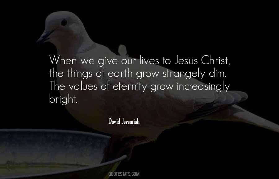 Eternity With Jesus Quotes #351992