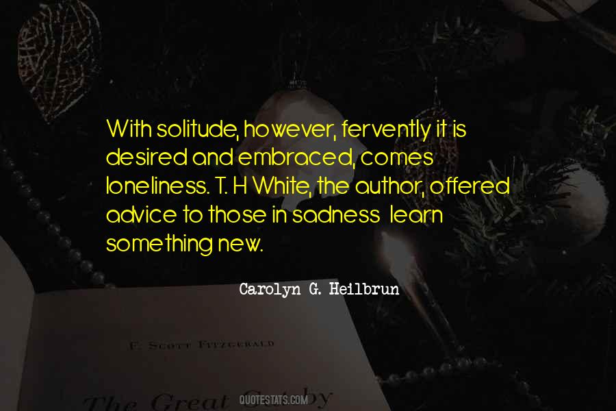 Quotes About Solitude And Loneliness #1117718