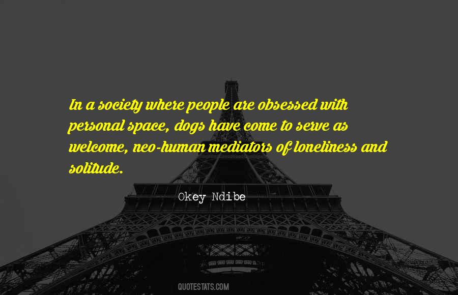 Quotes About Solitude And Loneliness #1190454