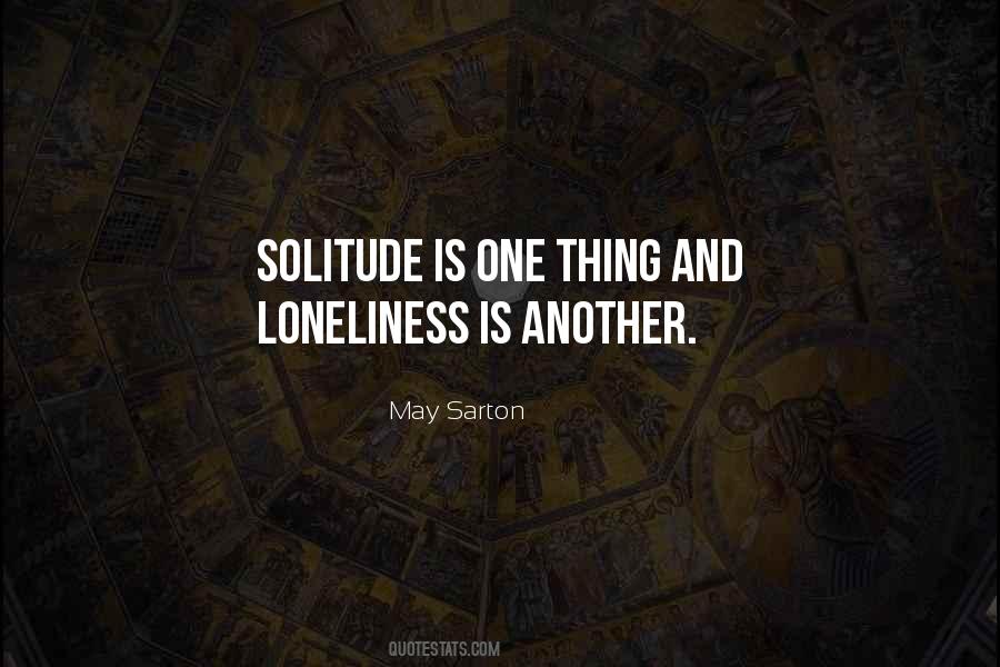 Quotes About Solitude And Loneliness #843951