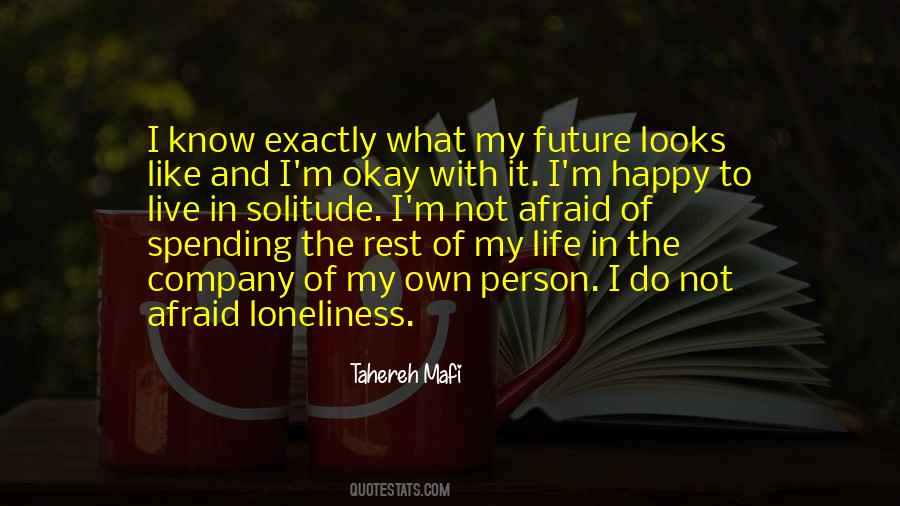 Quotes About Solitude And Loneliness #995516