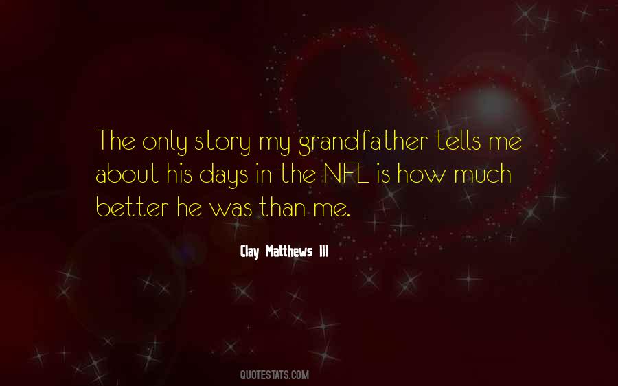 Quotes About Clay Matthews #1590877