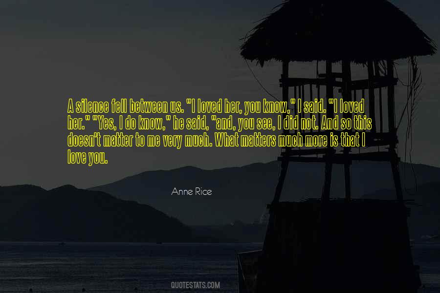 Quotes About I Love Her So Much #388672