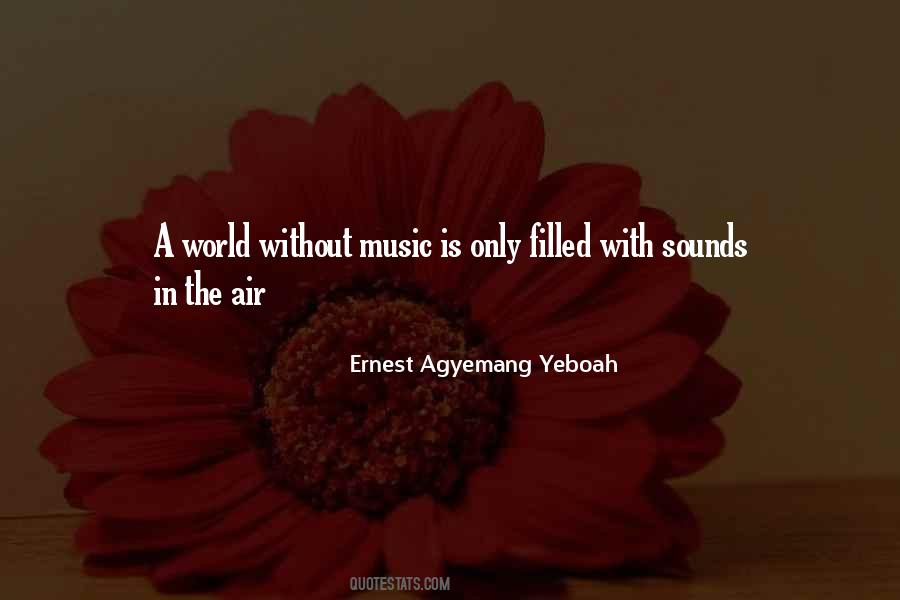 Quotes About Life Without Music #1164472