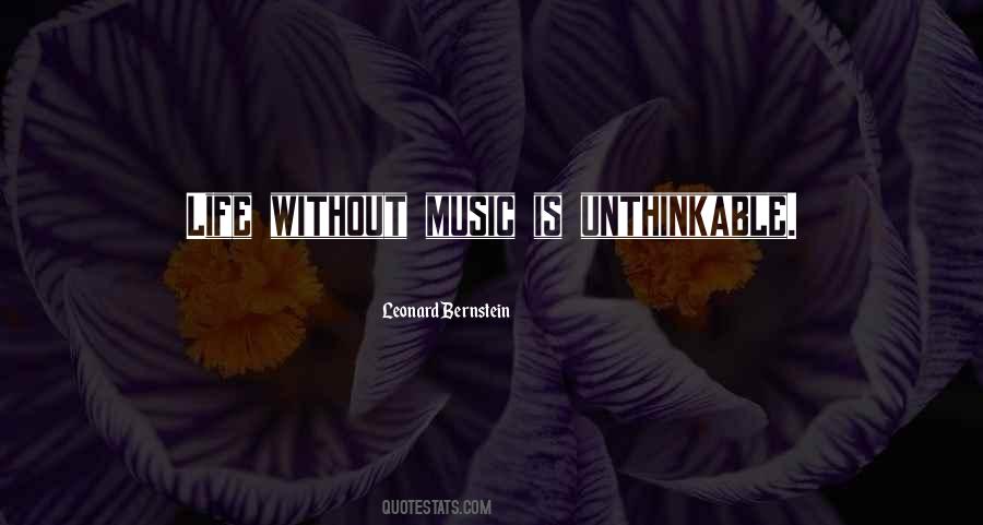 Quotes About Life Without Music #1442252
