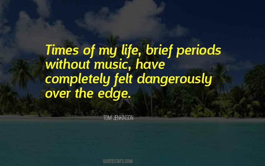 Quotes About Life Without Music #556167