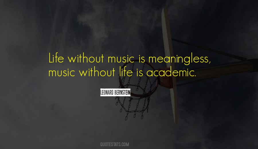 Quotes About Life Without Music #689135