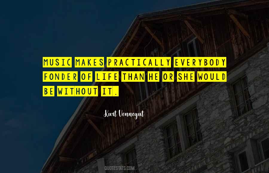 Quotes About Life Without Music #757661