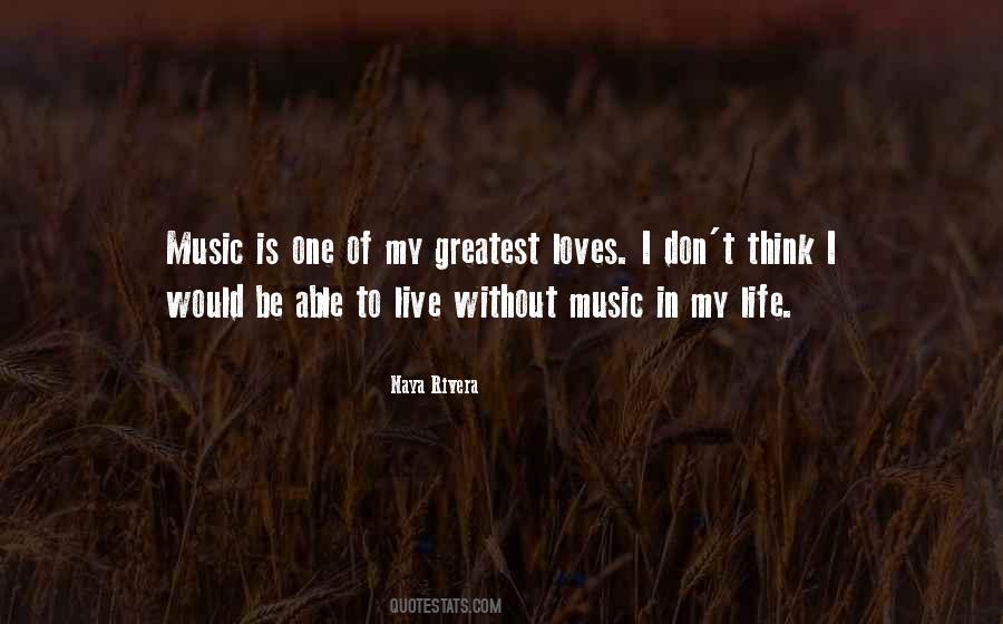 Quotes About Life Without Music #763540