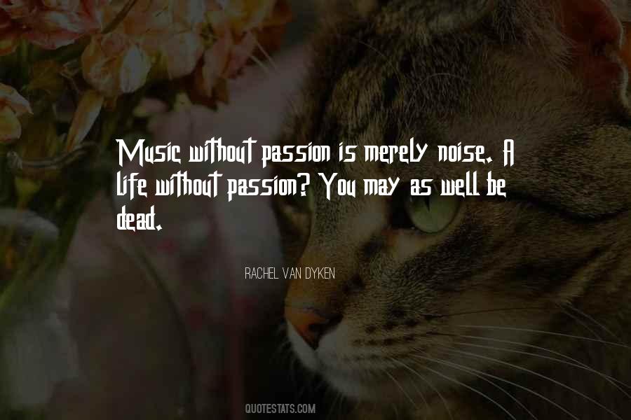 Quotes About Life Without Music #854630