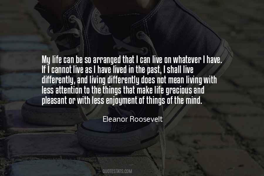 Quotes About Living Differently #265993