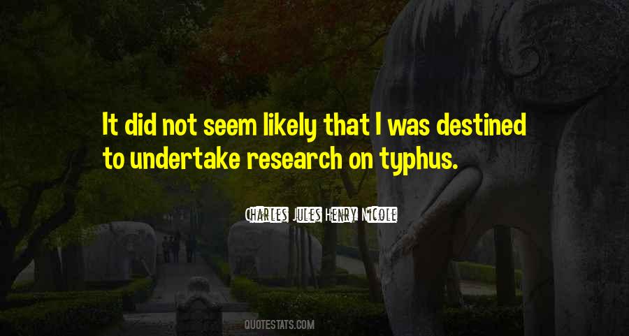 Quotes About Typhus #1496734